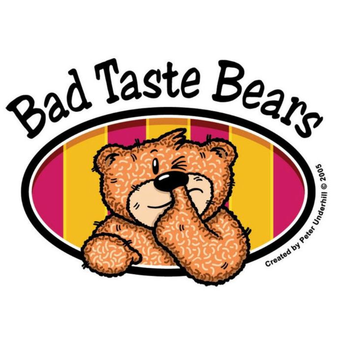 /Bad Taste Bears